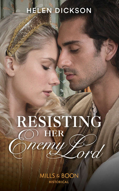 Book cover of Resisting Her Enemy Lord (ePub edition) (Mills And Boon Historical Ser.)