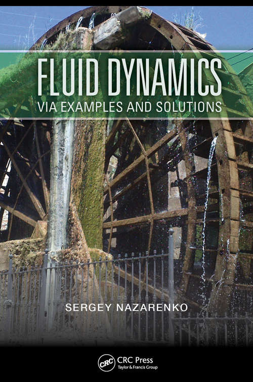 Book cover of Fluid Dynamics via Examples and Solutions