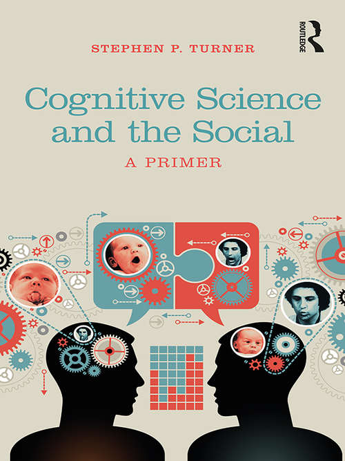 Book cover of Cognitive Science and the Social: A Primer