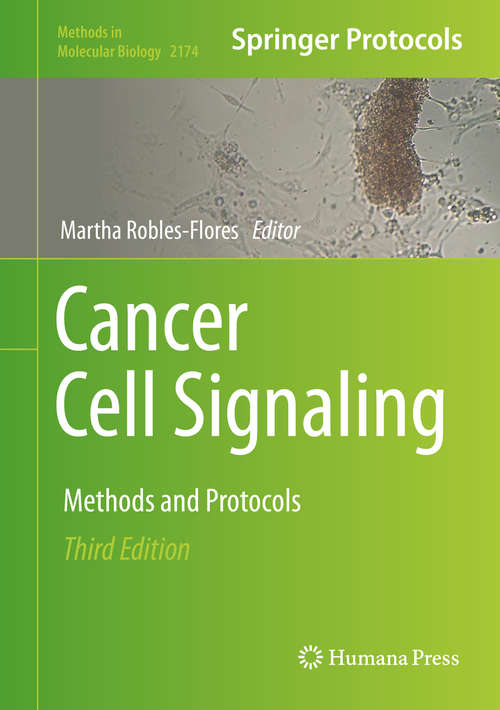 Book cover of Cancer Cell Signaling: Methods and Protocols (3rd ed. 2021) (Methods in Molecular Biology #2174)