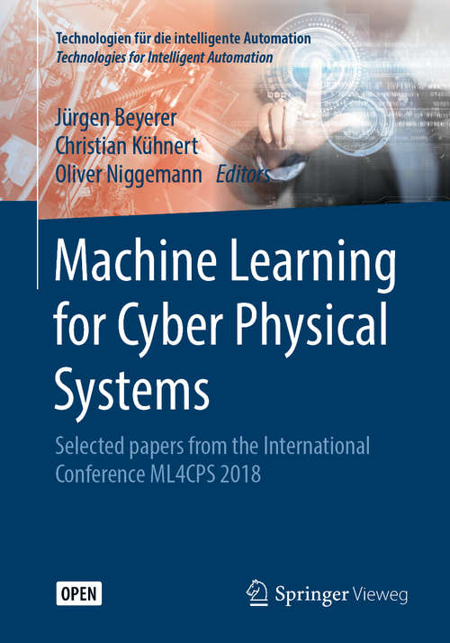 Book cover of Machine Learning for Cyber Physical Systems