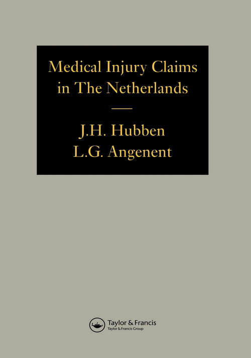Book cover of Medical Injury Claims in the Netherlands 1980-1990