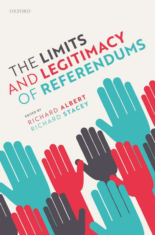 Book cover of The Limits and Legitimacy of Referendums