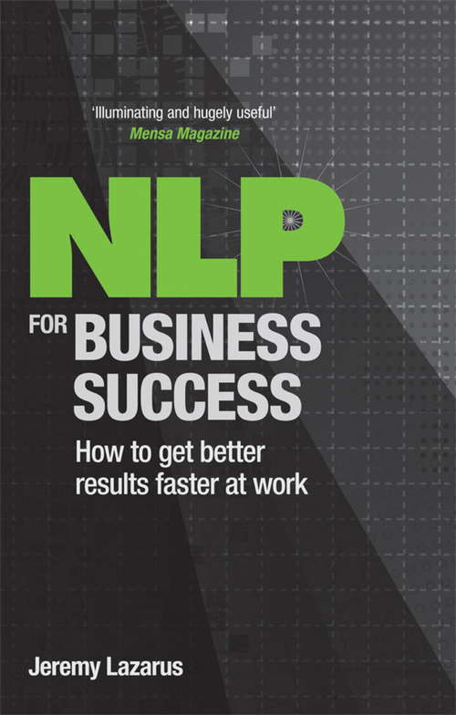 Book cover of NLP for Business Success: How to get better results faster at work