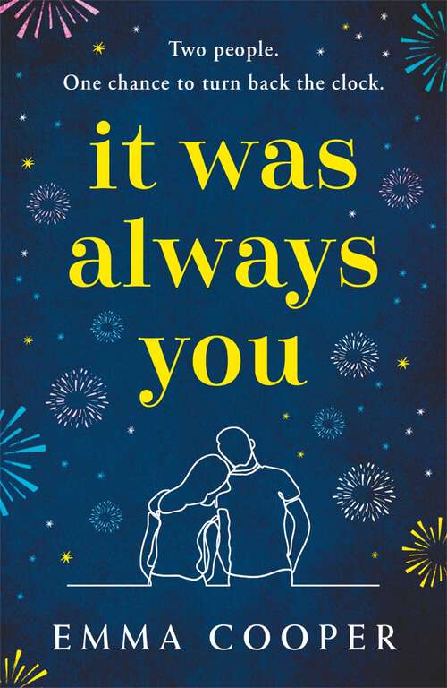 Book cover of It Was Always You: a page-turning and uplifting love story you will never forget