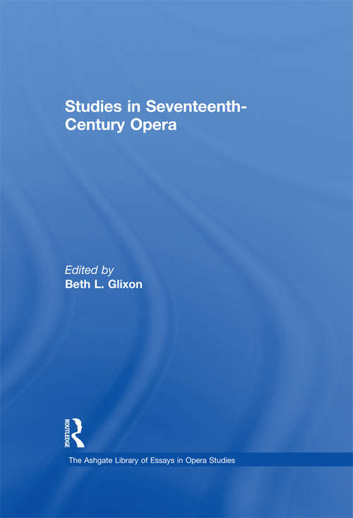 Book cover of Studies in Seventeenth-Century Opera