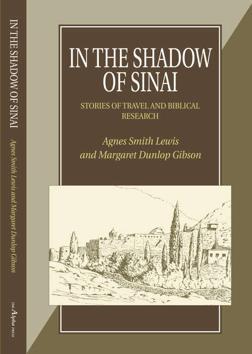 Book cover of In the Shadow of Sinai: Stories of Travel and Biblical Research