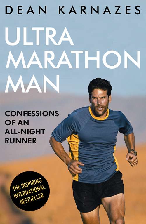 Book cover of Ultramarathon Man: Confessions of an All-Night Runner (Main)