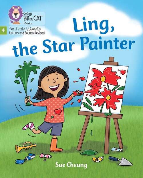 Book cover of Big Cat Phonics for Little Wandle Letters and Sounds Revised — LING, THE STAR PAINTER: Phase 4 Set 2 Stretch and challenge: Phase 4 Set 2 Stretch And Challenge (Big Cat)