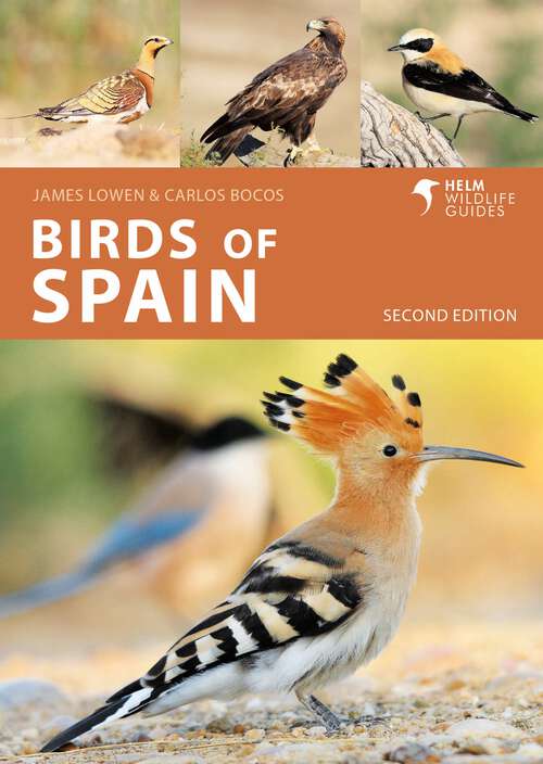 Book cover of Birds of Spain: Second Edition (Helm Wildlife Guides)