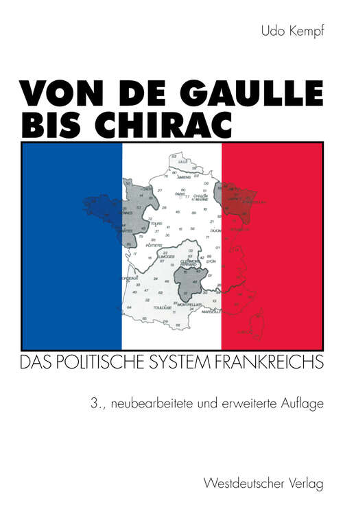 Book cover of Von de Gaulle bis Chirac: Das politische System Frankreichs (3., neu bearb. und erw. Aufl. 1997)
