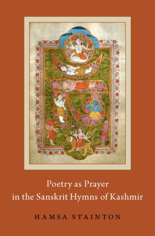 Book cover of Poetry as Prayer in the Sanskrit Hymns of Kashmir (AAR Religion in Translation)