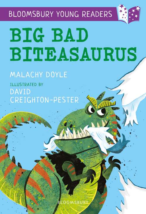 Book cover of Big Bad Biteasaurus: A Bloomsbury Young Reader (Bloomsbury Young Readers)