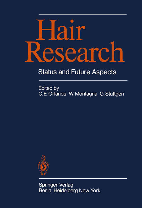 Book cover of Hair Research: Status and Future Aspects; Proceedings of the First International Congress on Hair Research, Hamburg, March 13th–16, 1979 (1981)