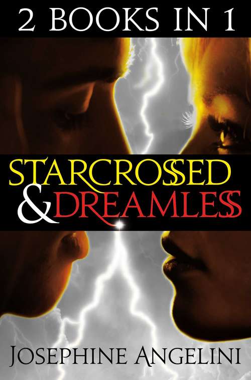 Book cover of Starcrossed / Dreamless: Starcrossed Series Books 1 & 2 (Starcrossed Ser.: Bks. 1-2)