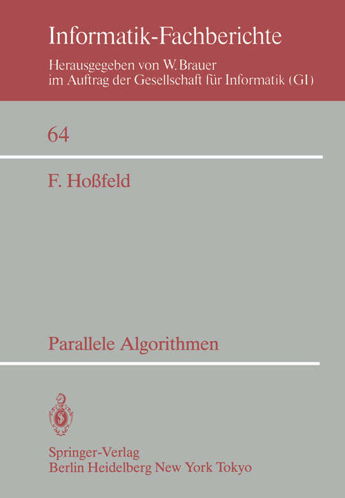 Book cover of Parallele Algorithmen (1983) (Informatik-Fachberichte #64)