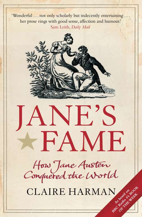 Book cover of Jane's Fame: How Jane Austen Conquered the World