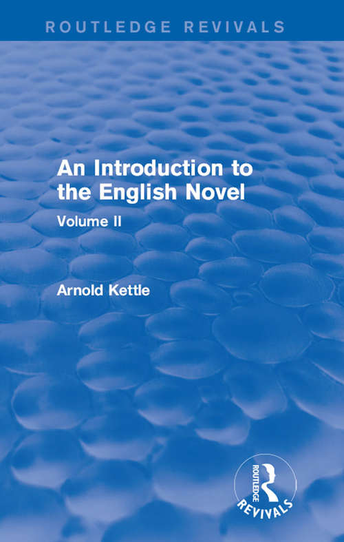 Book cover of An Introduction to the English Novel: Volume II (Routledge Revivals: An Introduction to the English Novel)