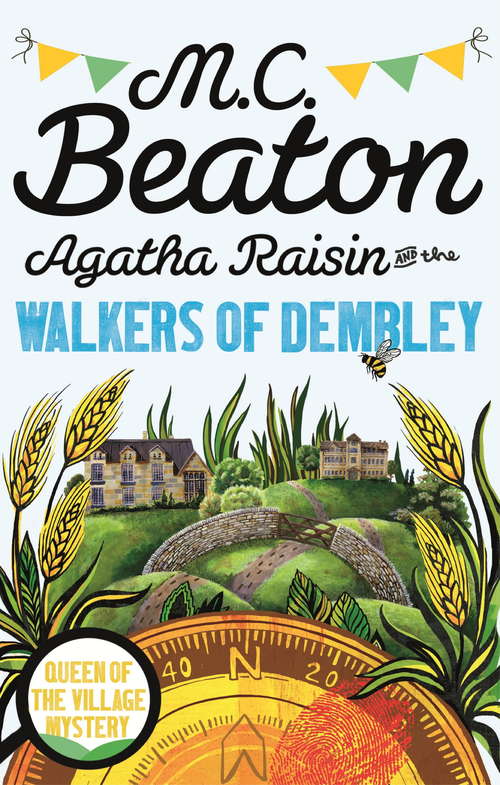 Book cover of Agatha Raisin and the Walkers of Dembley: The Quiche Of Death, The Potted Gardener, The Vicious Vet And The Walkers Of Dembley (Agatha Raisin #25)