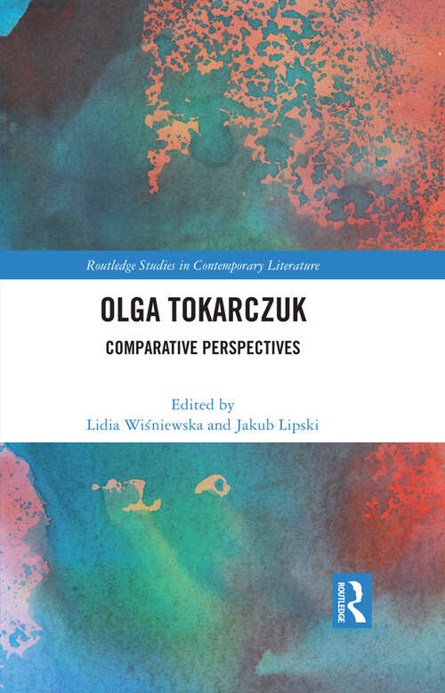 Book cover of Olga Tokarczuk: Comparative Perspectives (Routledge Studies in Contemporary Literature)