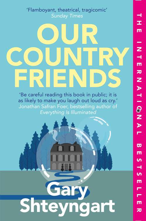 Book cover of Our Country Friends: A Novel (Main)