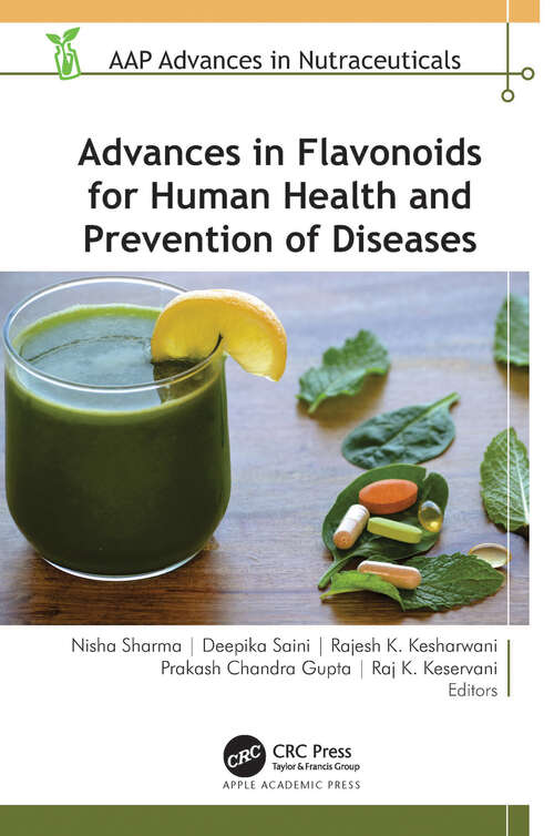Book cover of Advances in Flavonoids for Human Health and Prevention of Diseases (AAP Advances in Nutraceuticals)