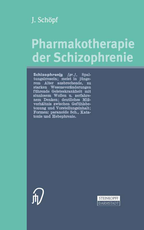 Book cover of Pharmakotherapie der Schizophrenie (2001)