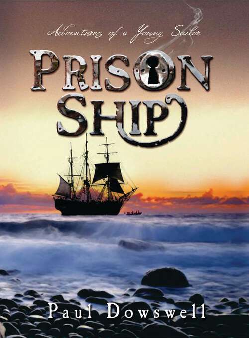 Book cover of Prison Ship: Adventures of a Young Sailor