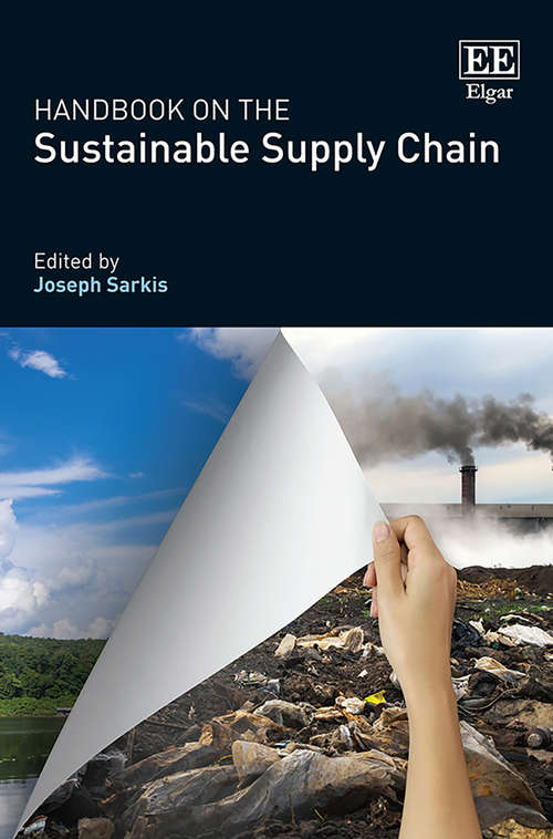 Book cover of Handbook on the Sustainable Supply Chain (Research Handbooks in Business and Management series)