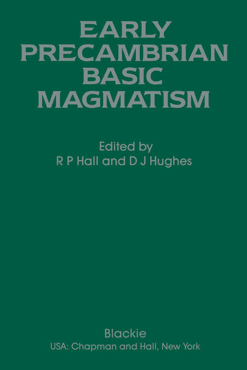 Book cover of Early Precambrian Basic Magmatism (1990)