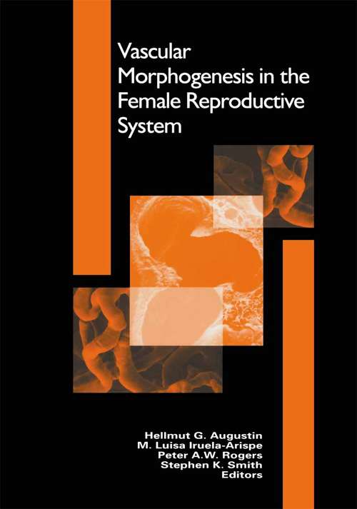 Book cover of Vascular Morphogenesis in the Female Reproductive System (2001) (Cardiovascular Molecular Morphogenesis)
