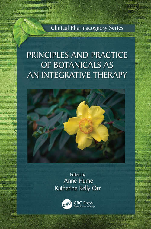Book cover of Principles and Practice of Botanicals as an Integrative Therapy