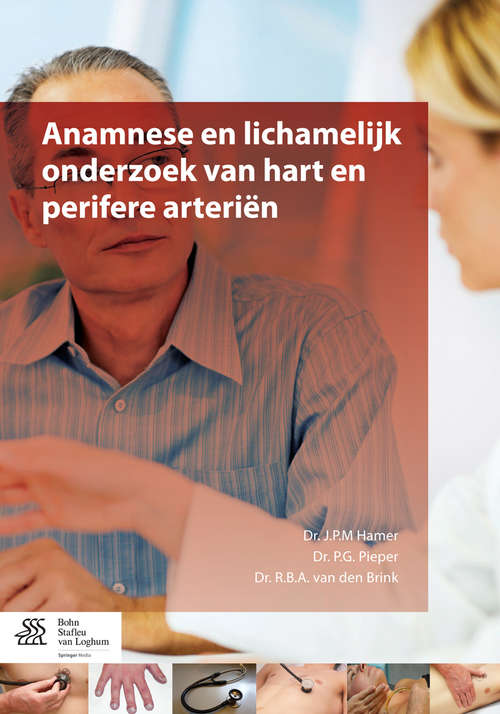 Book cover of Anamnese en lichamelijk onderzoek van hart en perifere arteriën (2014)