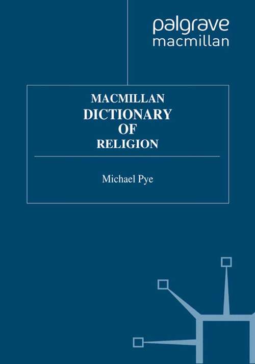 Book cover of Macmillan Dictionary of Religion (1994) (Dictionary Series)