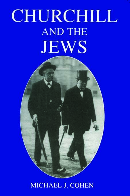 Book cover of Churchill and the Jews, 1900-1948 (2)
