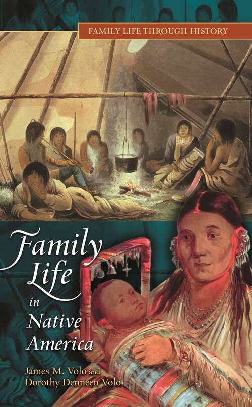 Book cover of Family Life in Native America (Family Life through History)