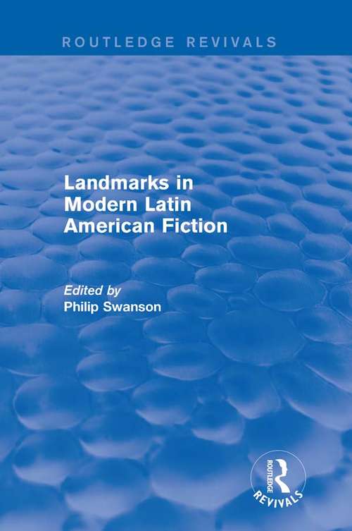 Book cover of Landmarks in Modern Latin American Fiction (Routledge Revivals)