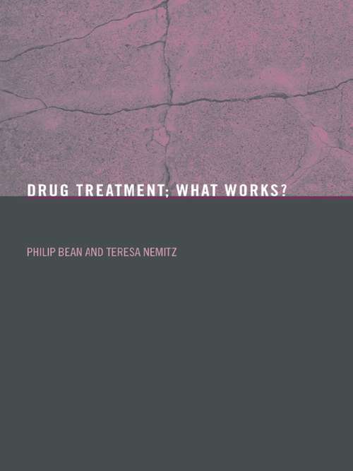 Book cover of Drug Treatment: What Works?
