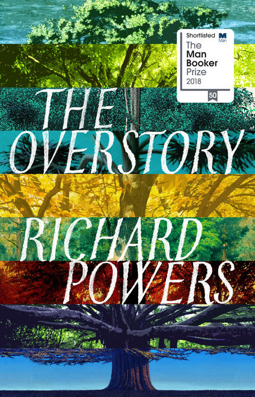 Book cover of The Overstory: A  Novel