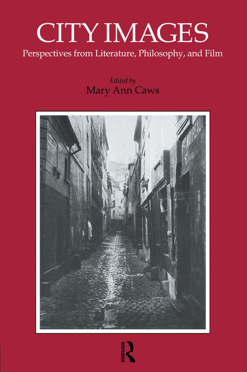 Book cover of City Images: Perspectives from Literature, Philosophy and Film