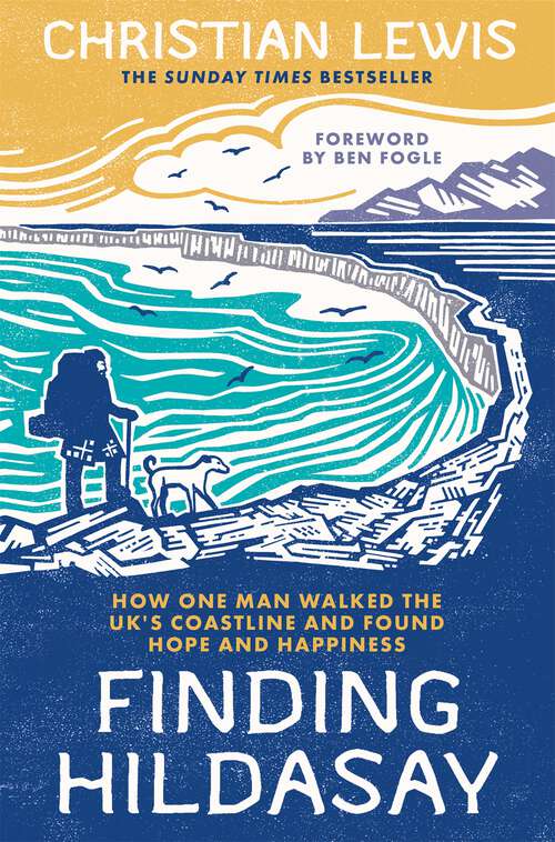 Book cover of Finding Hildasay: How one man walked the UK's coastline and found hope and happiness