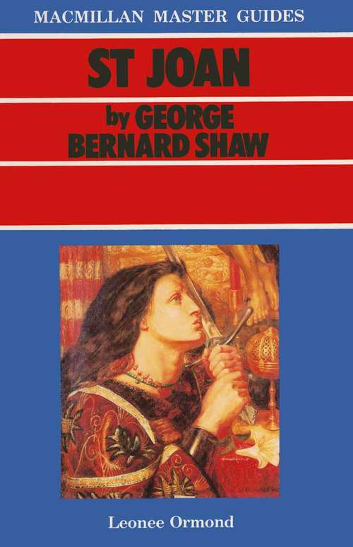 Book cover of "Saint Joan" by George Bernard Shaw (1st ed. 1986) (Macmillan Master Guides)
