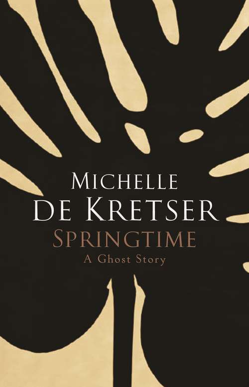 Book cover of Springtime: A Ghost Story (Main)