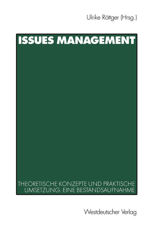 Book cover of Issues Management: Theoretische Konzepte und praktische Umsetzung. Eine Bestandsaufnahme (2001) (Organisationskommunikation)