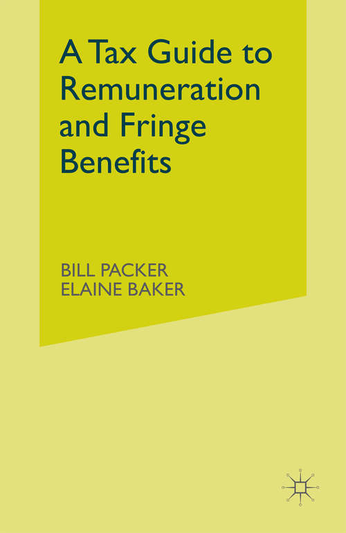 Book cover of Tax Guide to Remuneration and Fringe Benefits (1st ed. 1982)