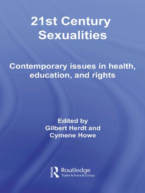 Book cover of 21st Century Sexualities: Contemporary Issues in Health, Education, and Rights