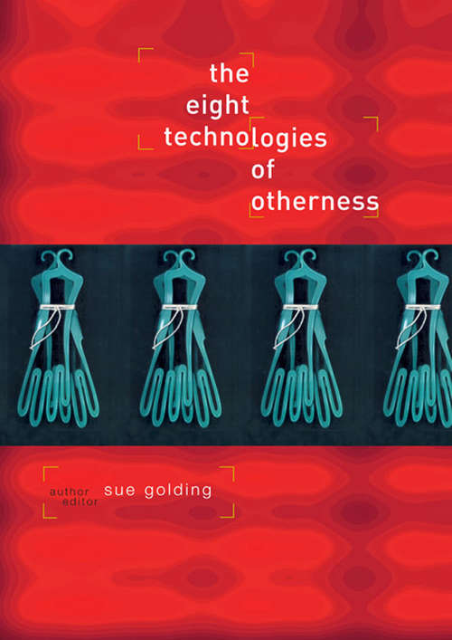 Book cover of The Eight Technologies of Otherness