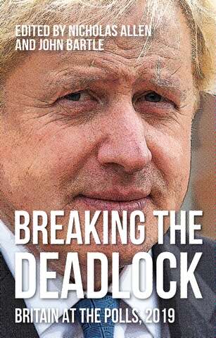 Book cover of Breaking the deadlock: Britain at the polls, 2019