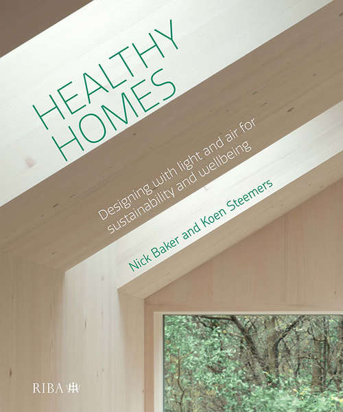 Book cover of Healthy Homes: Designing with light and air for sustainability and wellbeing