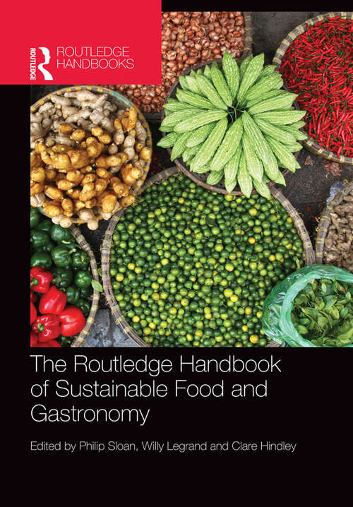 Book cover of The Routledge Handbook of Sustainable Food and Gastronomy